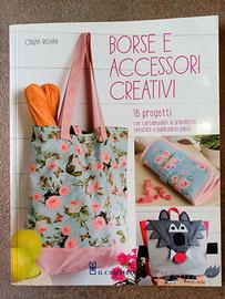 Libro Borse accessori creativi cartamodelli