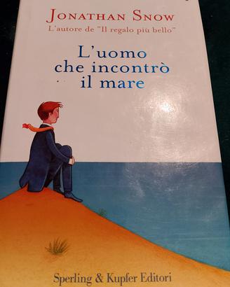 Libro  "L'uomo che incontrò il mare"
