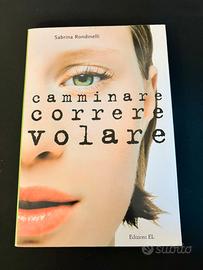 camminare correre volare