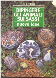 Dipingere sui sassi nuove ideee