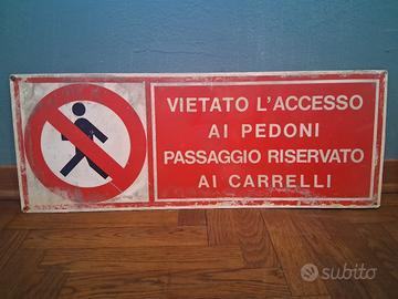 Cartello vietato l'accesso 
