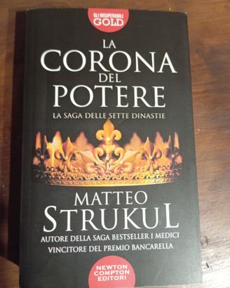 La corona del potere - Matteo Strukul