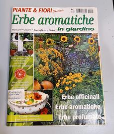 Rivista Piante e fiori . Speciale erbe aromatiche 