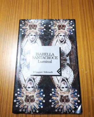 Luminal isabella Santacroce prima edizione