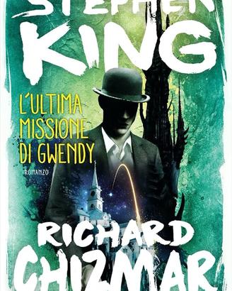 L'ultima missione di Gwendy, di S.King e R.Chizmar