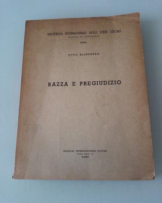 Razza e pregiudizio Klineberg psicologo sociale 