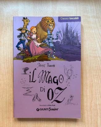 Il Mago di Oz: Raccontato da Elisa Prati