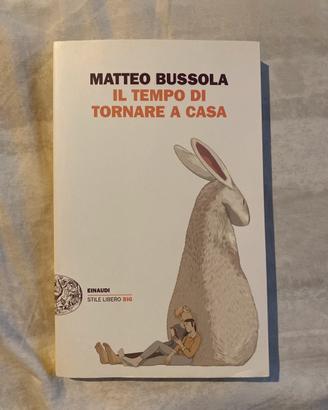 Il tempo di tornare a casa Matteo Bussola