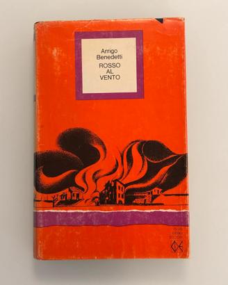 Arrigo Benedetti – Rosso al vento (CED 1974)