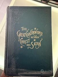 The great controversy between Christ and Satan