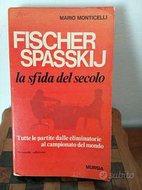 FISCHER-SPASSKIJ: LA SFIDA DEL SECOLO