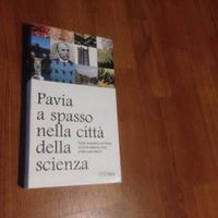 Pavia a spasso nella città della scienza