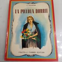 La piccola Dorrit romanzo Di Dickens Fabbri 1955
