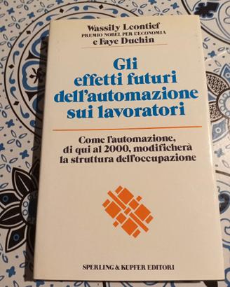 Gli effetti futuri dell'automazione sui lavoratori