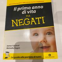 Il primo anno di vita per negati