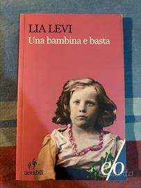 Libro Una bambina e basta