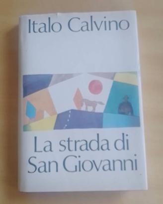 La strada di San Giovanni. Italo Calvino