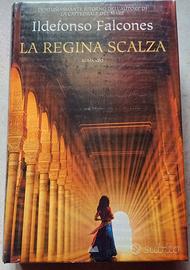 La regina scalza Ildefonso Falcones 