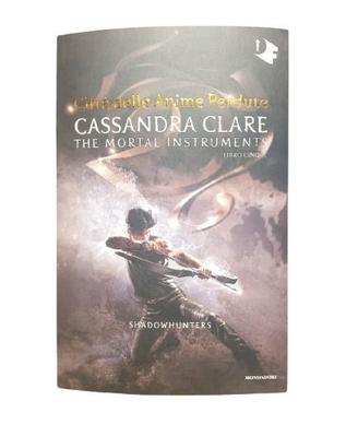 SHADOWHUNTERS - Città delle Anime Perdute - Vol. 5