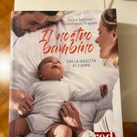 Libro il nostro bebè dalla nascita ai tre anni