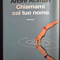Libro  "Chiamami col tuo nome"  André Aciman