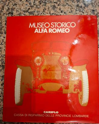MUSEO STORICO ALFA ROMEO.Edizioni CARIPLO
