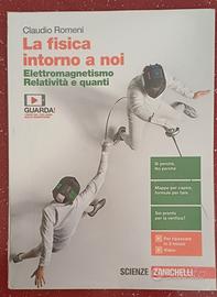 La fisica intorno a noi ISBN - 978 88 08 29033