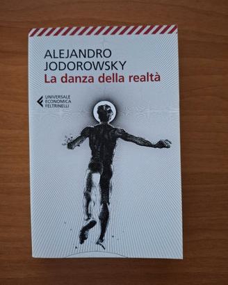 La danza della realtà - Alejandro Jodorowsky