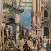 Libro Addio Vecchia Milano