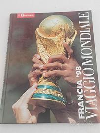 Libro Francia 98 viaggio mondiale