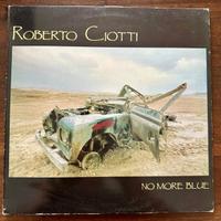 VINILE ROBERTO CIOTTI - NO MORE BLUE 1988