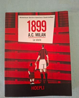 1899 A.C. Milan. Le storie