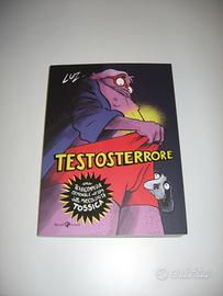 TESTOTERRORE LUZ RIZZOLI 2024 GRAPHIC NOVEL FUMETT