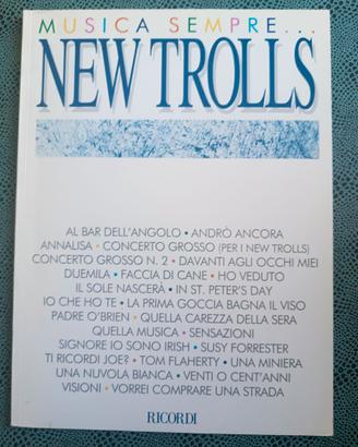 Raccolta di spartiti dei NEW TROLLS.
