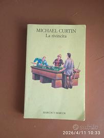 La rivincita - Michael Curtin - Ed. Marcos y Marco