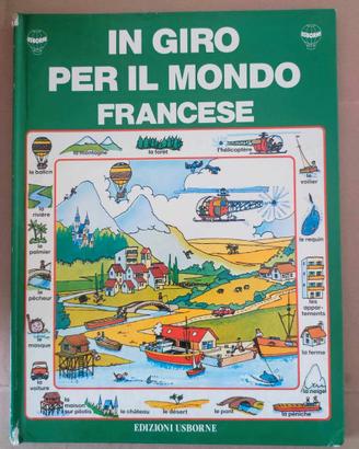 Libro In giro per il mondo Francese - Ediz Usborne