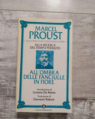 Marcel Proust - All'ombra delle fanciulle in fiore