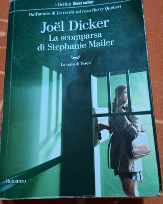 La scomparsa di Stephanie Mailer
 - Joel Dicker