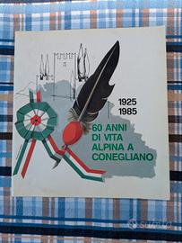 60 Anni di Vita Alpina 1925/1985