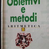Obiettivi e metodi Matematica - libro scuole medie