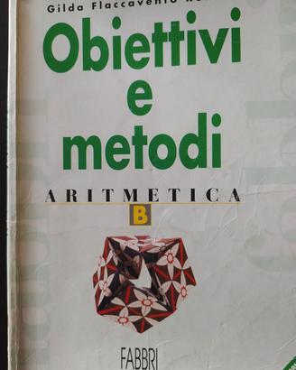 Obiettivi e metodi Matematica - libro scuole medie