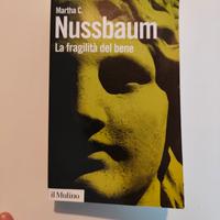 La fragilità del bene di M. Nussbaum