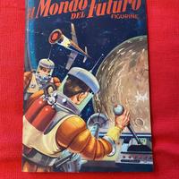 ALBUM FIGURINE “ IL MONDO DEL FUTURO “.