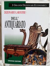 Dizionario Larousse dell’antiquariato