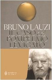 Il caso del pompelmo levigato, B.Lauzi, Bompiani