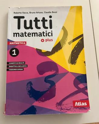 Tutti matematici plus 1 (Trilogia completa)