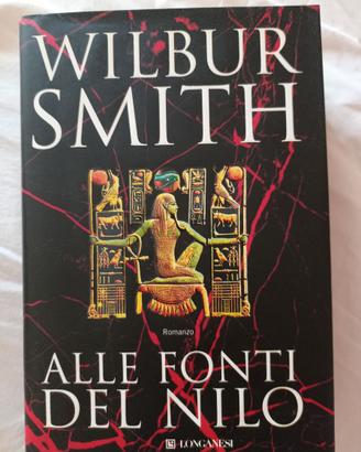 WILBUR SMITH - Alle Fonti Del Nilo