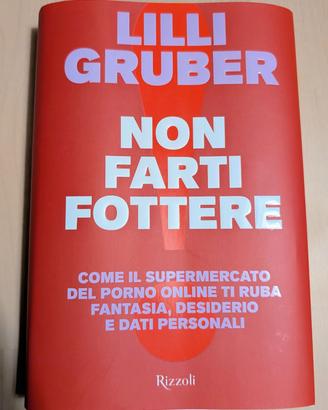 libro "Non farti fot*ere" di Lilli Gruber