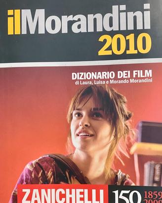 Il Morandini 2010 Dizionario dei Film Zanichelli