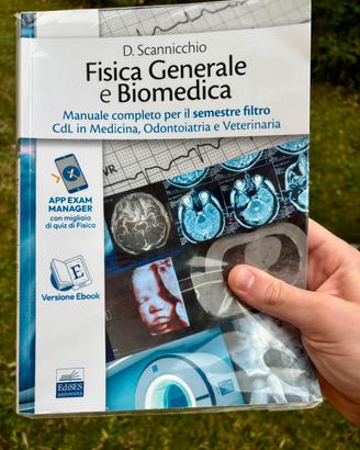 Fisica Generale e Biomedica Scannicchio-come nuovo